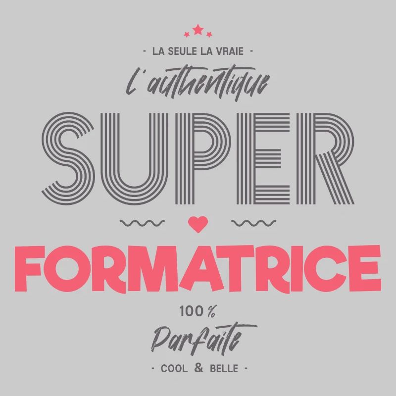 L authentique super formatrice