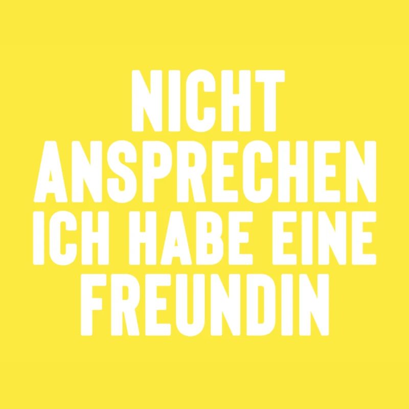 nicht ansprechen ich habe eine Freundin JGA