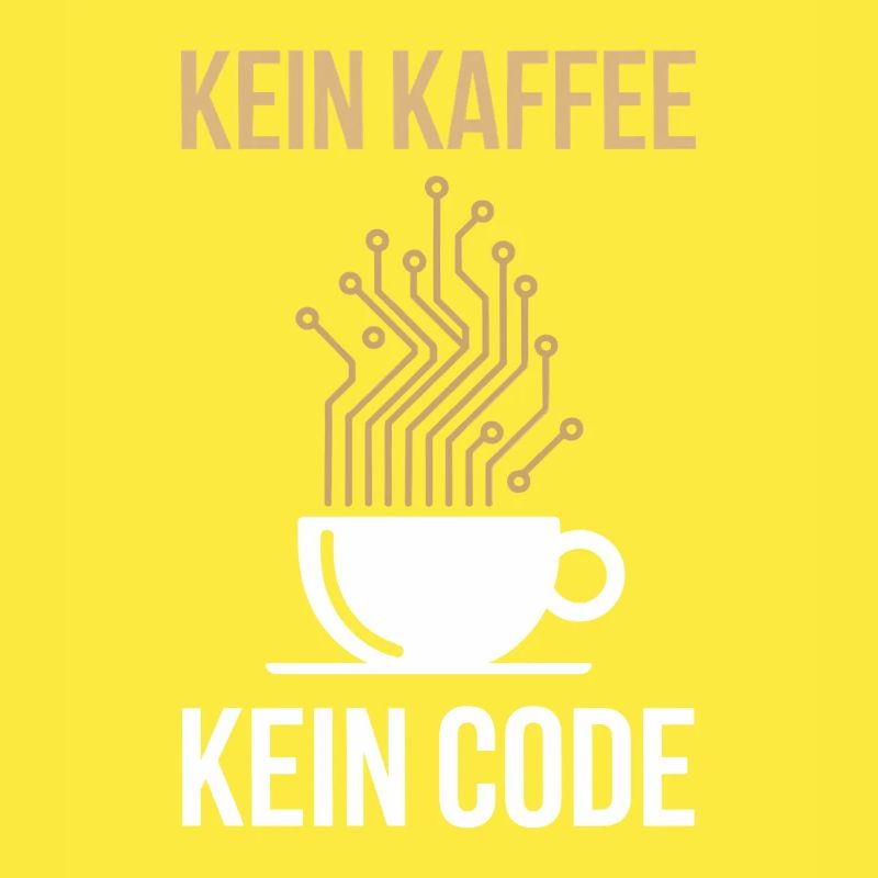 Kein Kaffee Kein Code Programmierer Informatiker