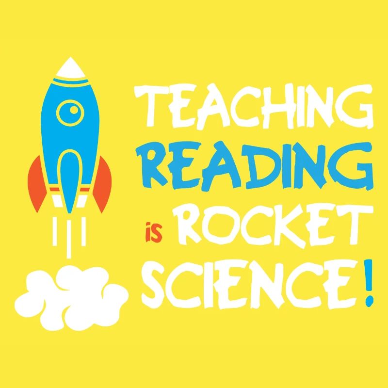 Teaching Reading Is Rocket Science