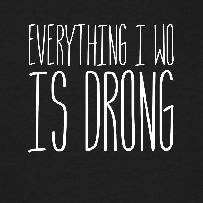 Wrong