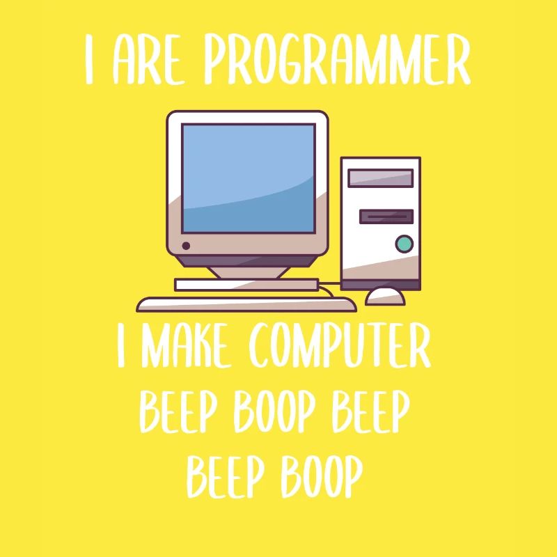 I Are Programmer Programming