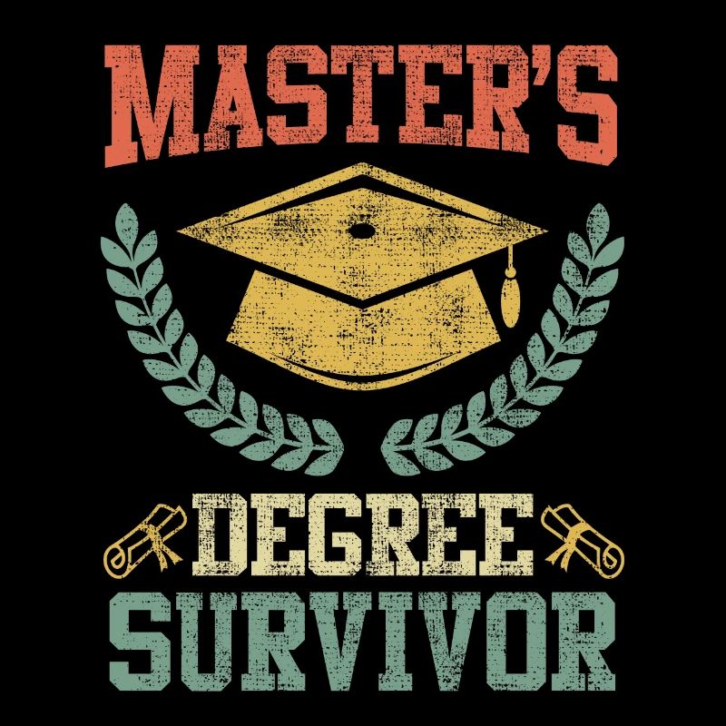 Fertig Masters Degree Survivor Master Abschluss