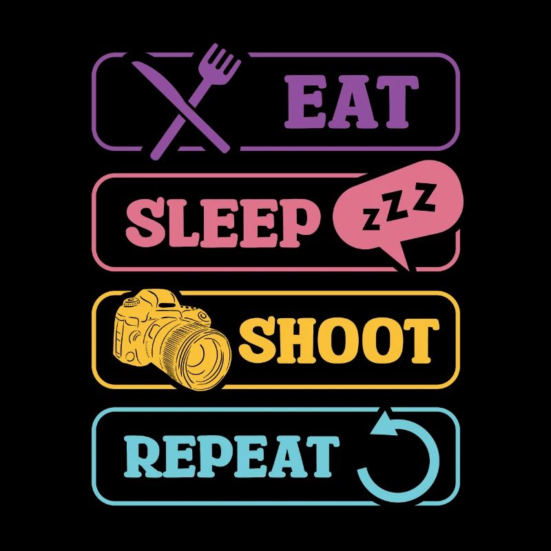 Eat Sleep Shoot Repeat Camera Motif