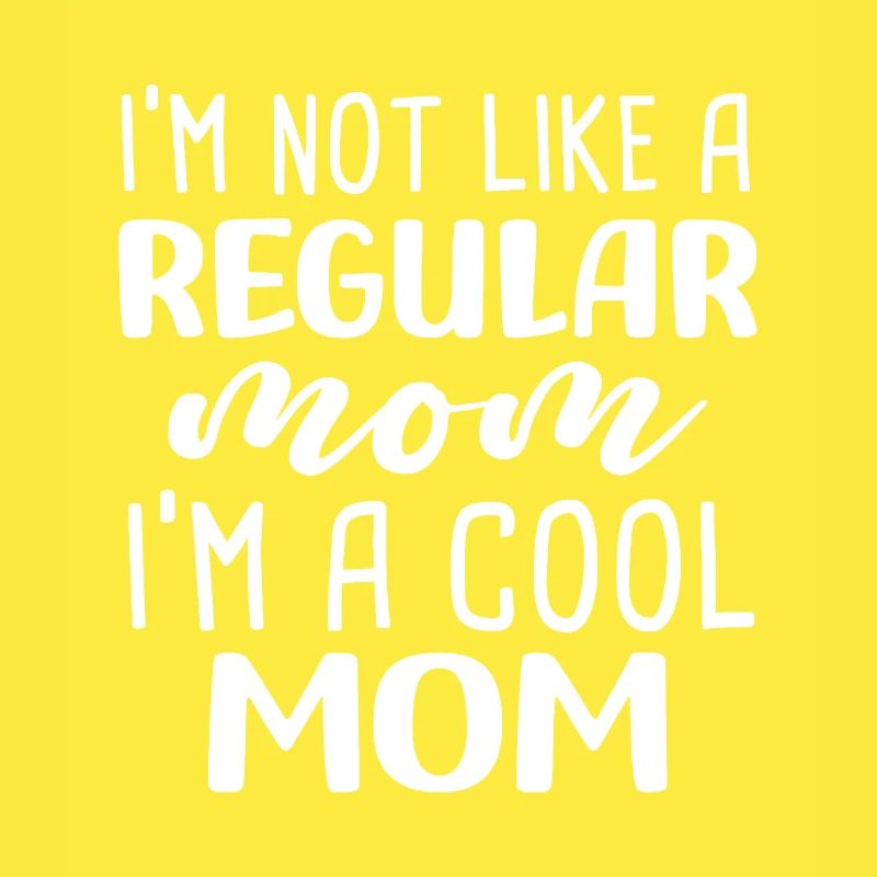 Ich bin nicht wie eine normale Mutter, ich bin eine coole Mutter