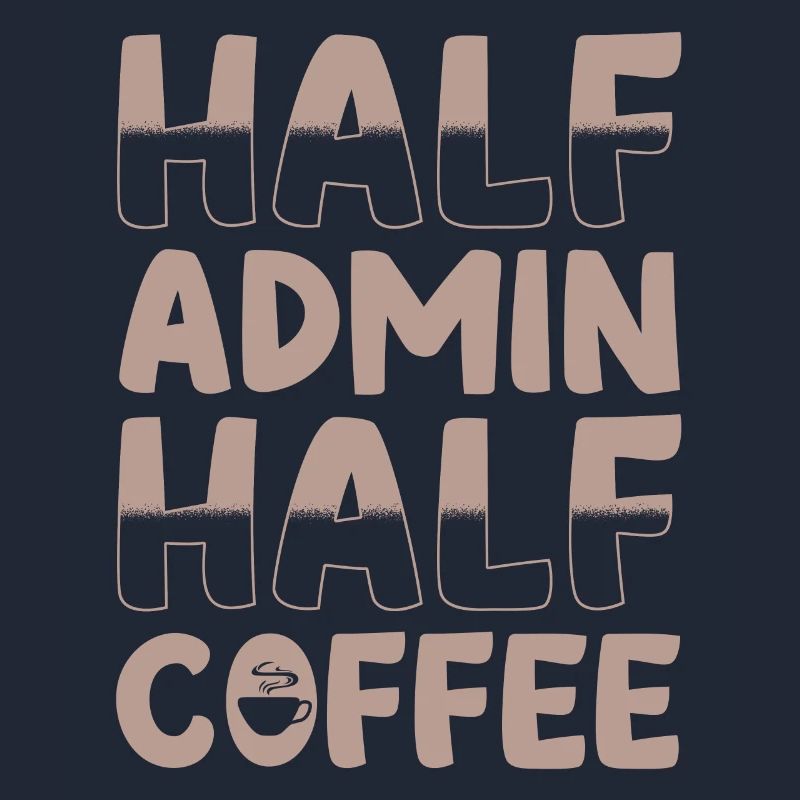 Halb Admin Halb Kaffee