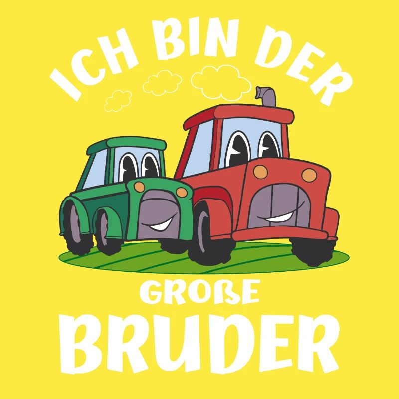 Ich Bin der Grosse Bruder Traktor Geschwister