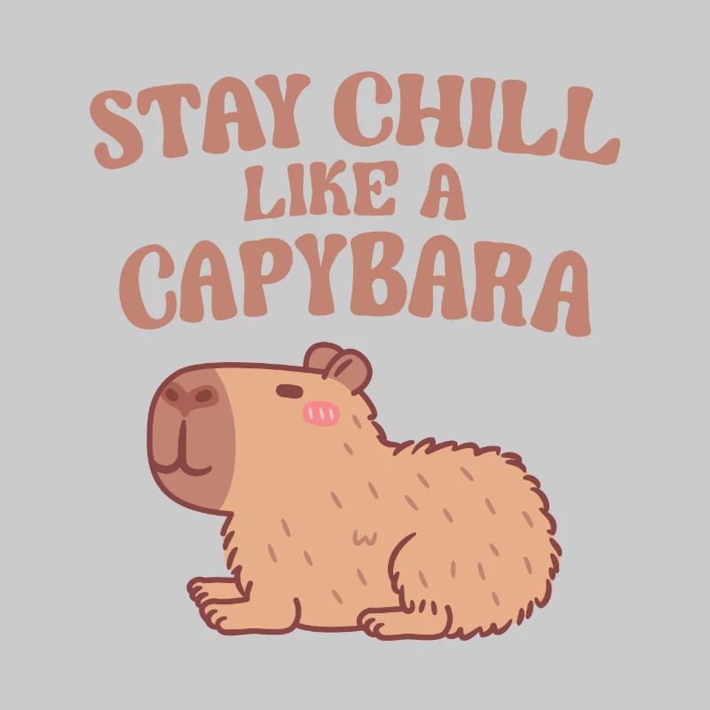 Süßes Capybara Stay Chill wie ein Capybara