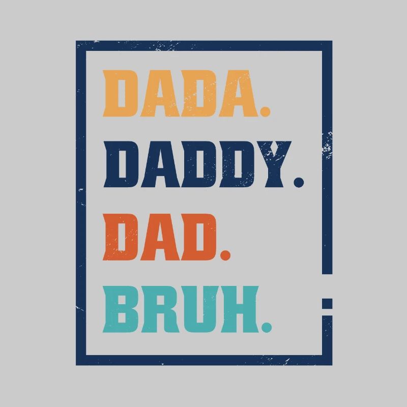 Évolution d’un Père - Père Papa Papa Papi Bruh