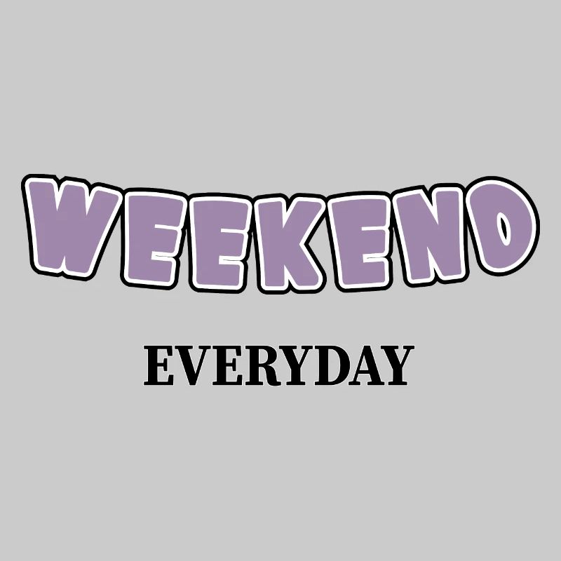 Elke dag in het weekend