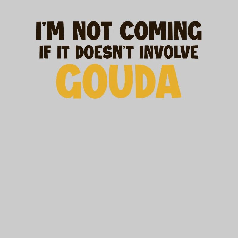 Ne vient pas s’il n’implique pas Gouda Maker