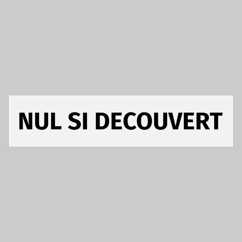 Nul si découvert
