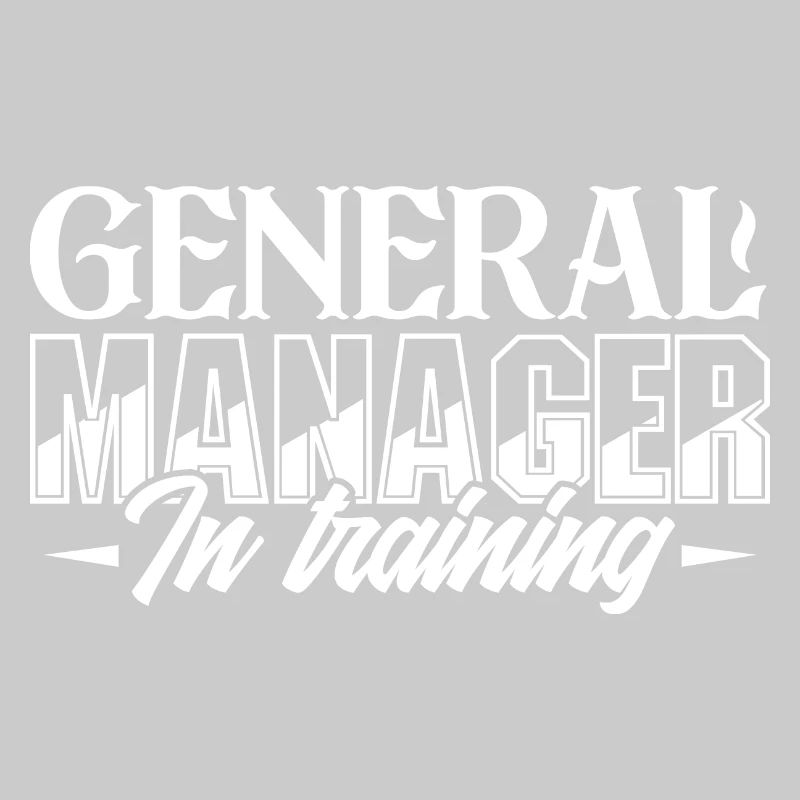 General Manager General Manager In Training