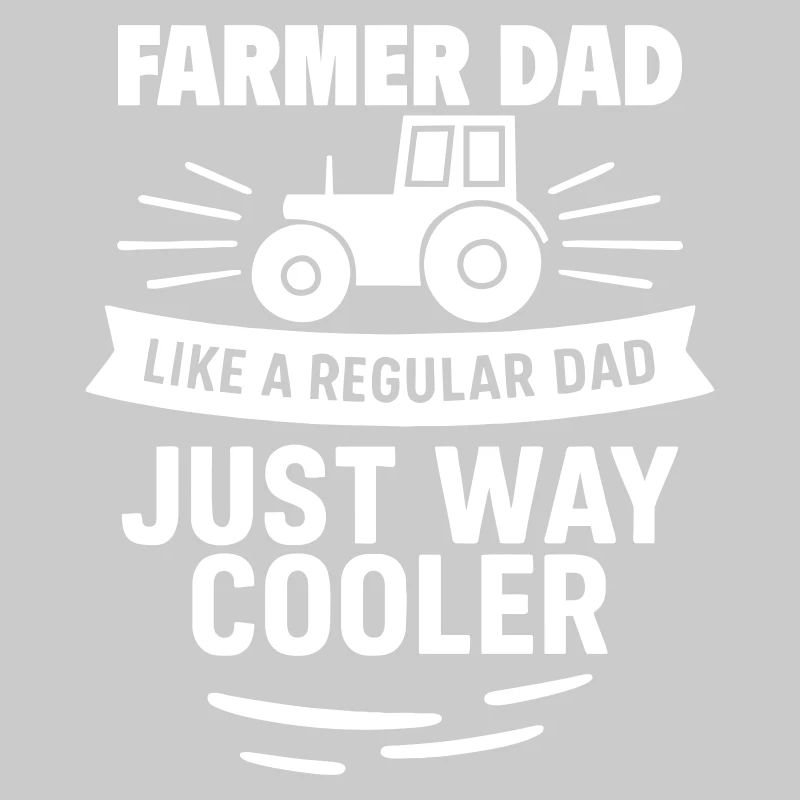 Papa fermier – juste beaucoup plus cool
