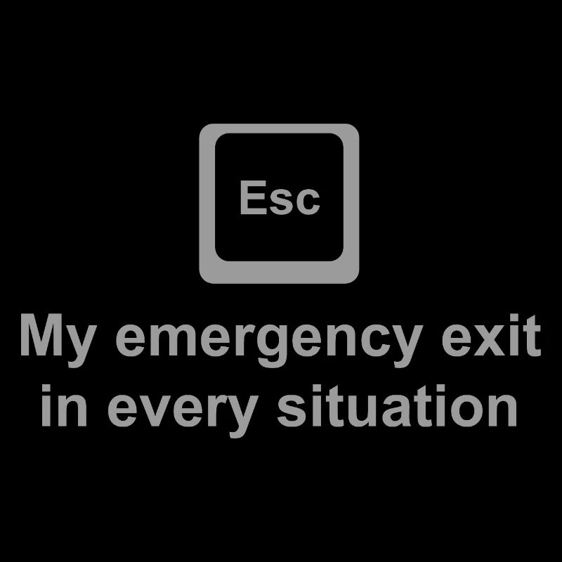 ESC Shirt – My Emergency Exit in Every Situation