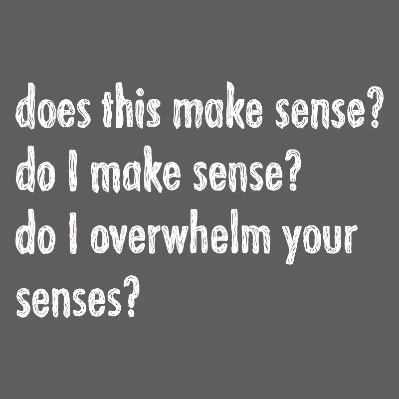 Does this make sense?