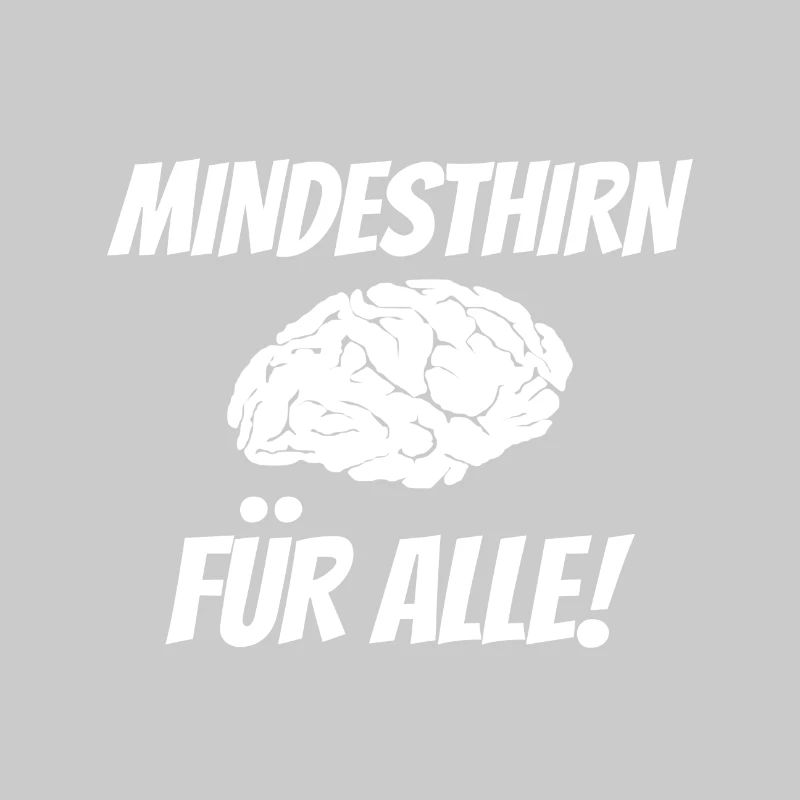 Minimum brain for everyone!