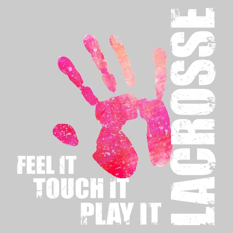 Lacrosse Feel it Touch it Play it
