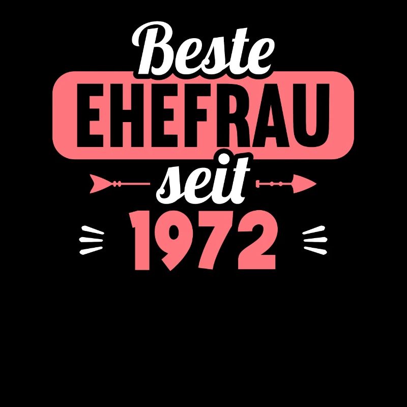 Beste Ehefrau Bester Ehemann seit 1972