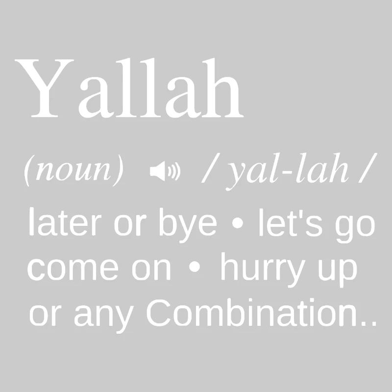 Yallah Arabic defenition
