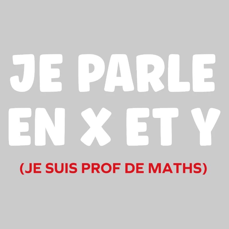 Je Parle en X et Y — Prof de Maths
