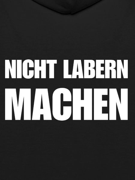 Nicht labern – einfach machen Statement