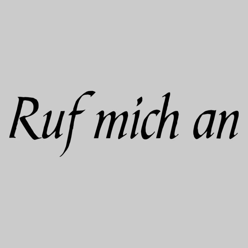 Ruf mich an