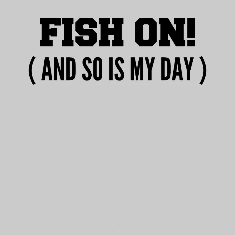 Fisch dran! Oder ist mein Tag am Haken?