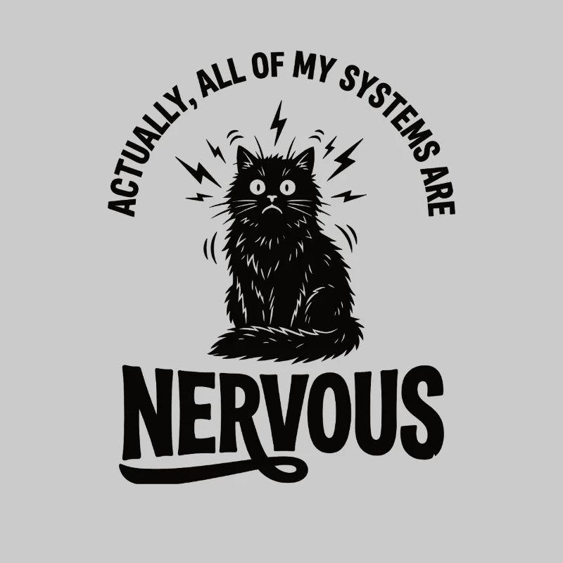 Echte Ironie Katze Nervensystem Statement