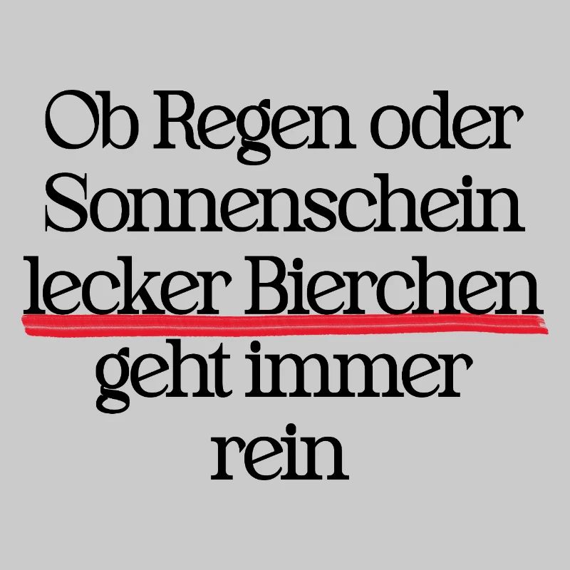 Ob Regen oder Sonne lecker Bierchen geht immer