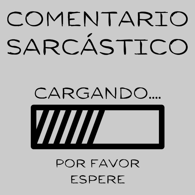 Loading: Sarcastic Comment in Progress