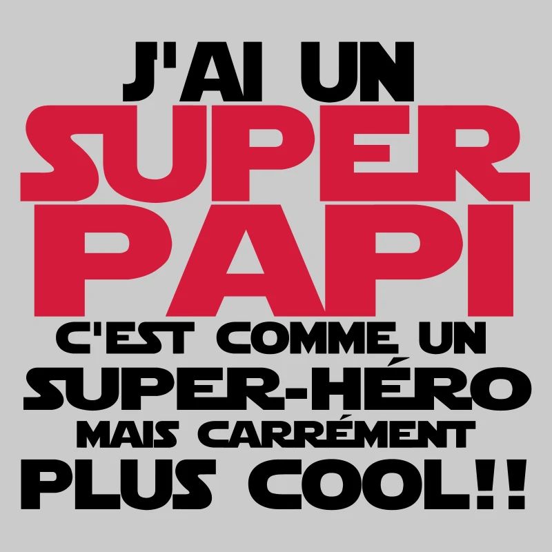 j'ai un super papi