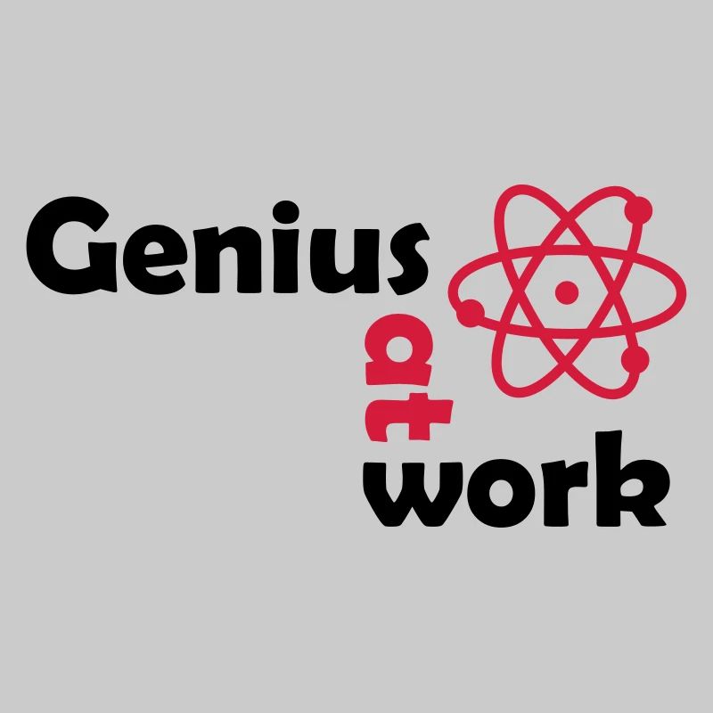 genius at work