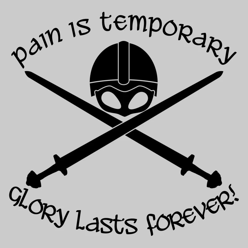 pain is temporary - glory lasts forever
