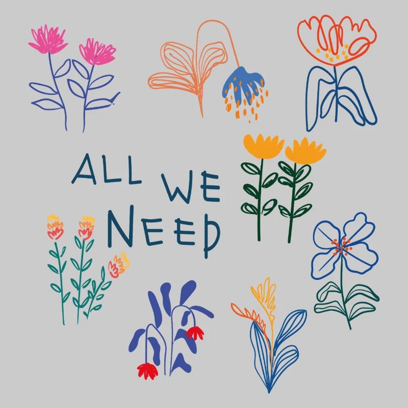 All We Need Blumen
