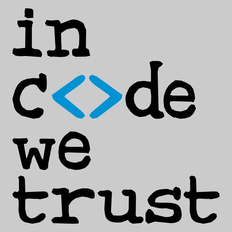 in code we trust !