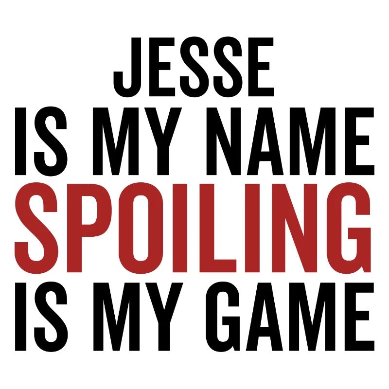 Jesse est mon nom Spoiling est mon jeu