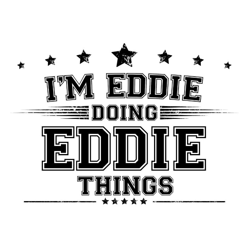i’m Eddie doing Eddie things
