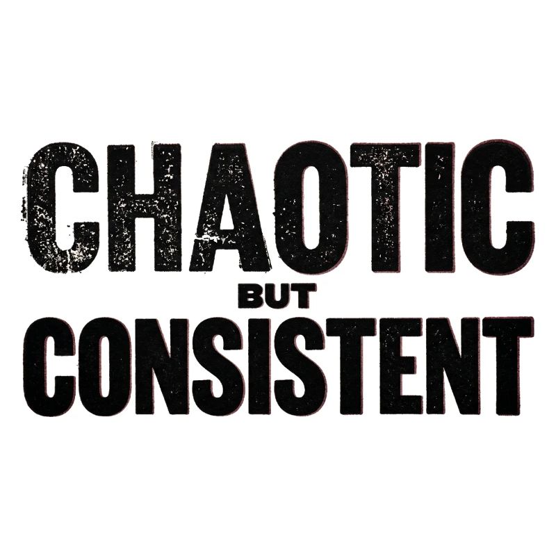 chaotic-but-consistent