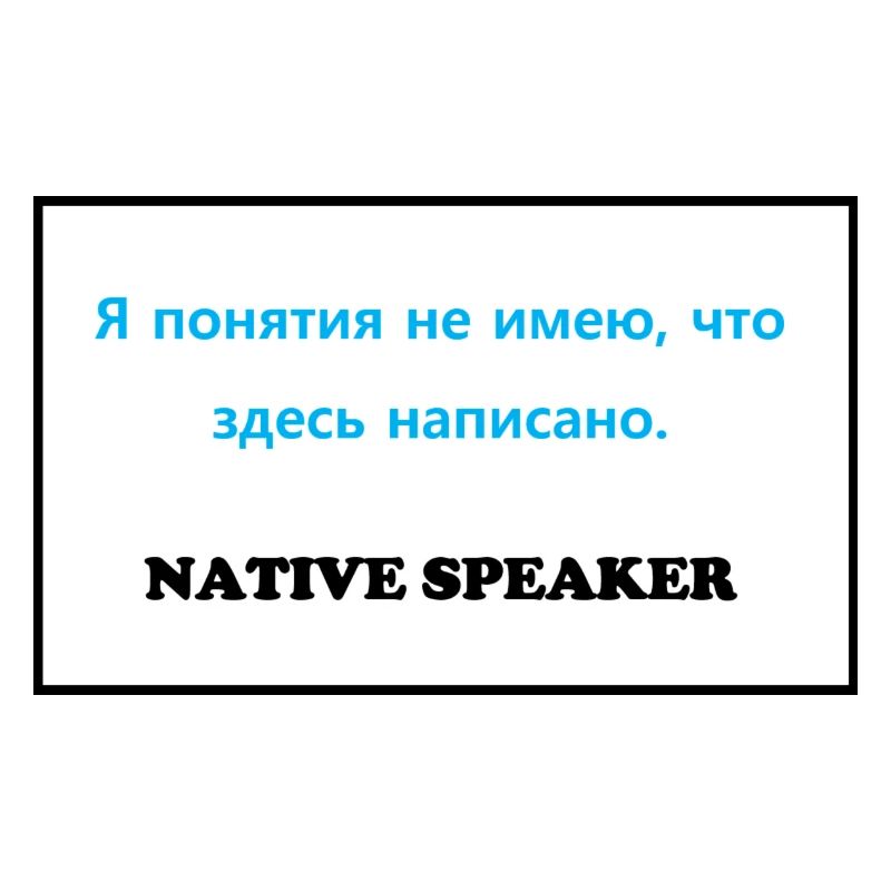 Native Speaker, russisch
