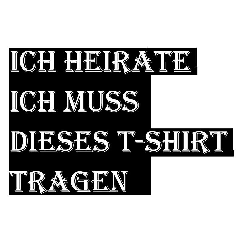 Ich heirate Hochzeit JGA Geschenk Geschenkidee