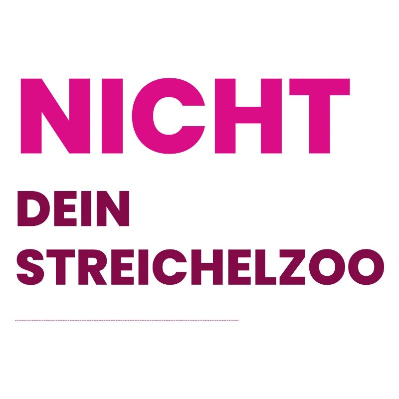 Nicht Dein Streichelzoo Print auf Panel PTSPBD