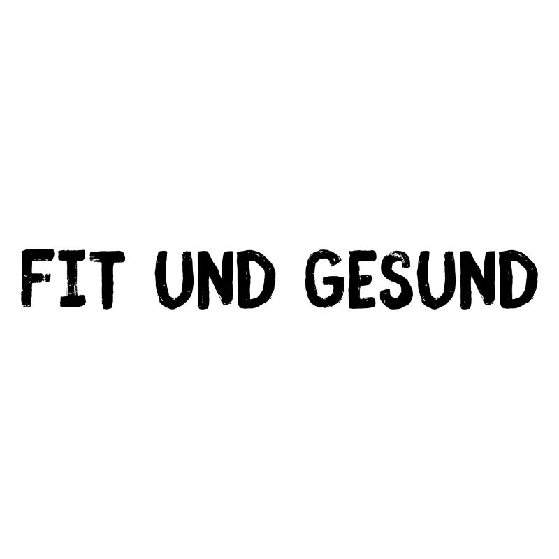 Fit und gesund