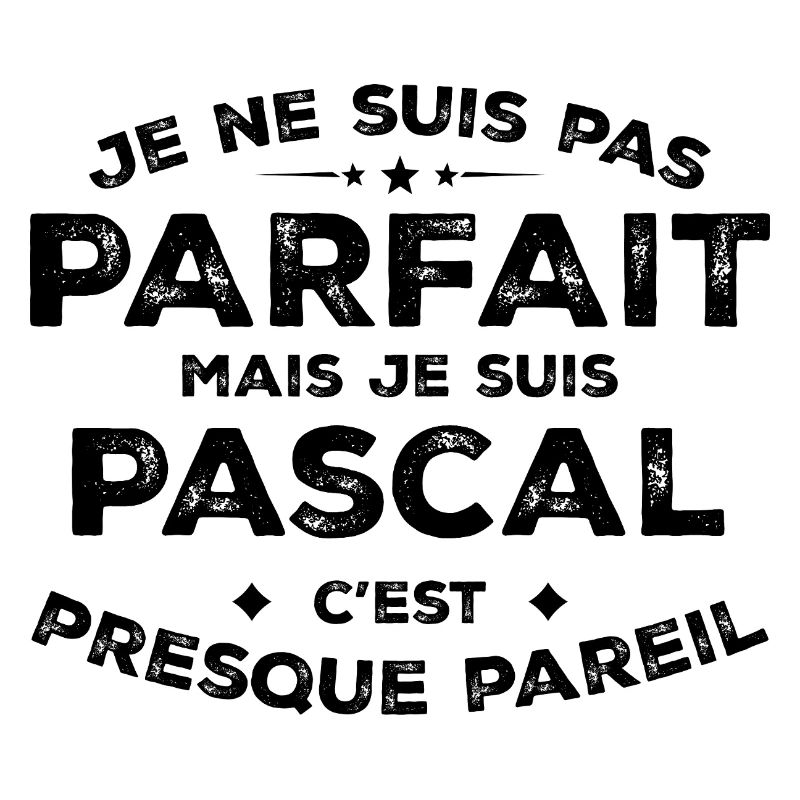 Pascal Ein Vorname, eine Haltung Pascal Humor