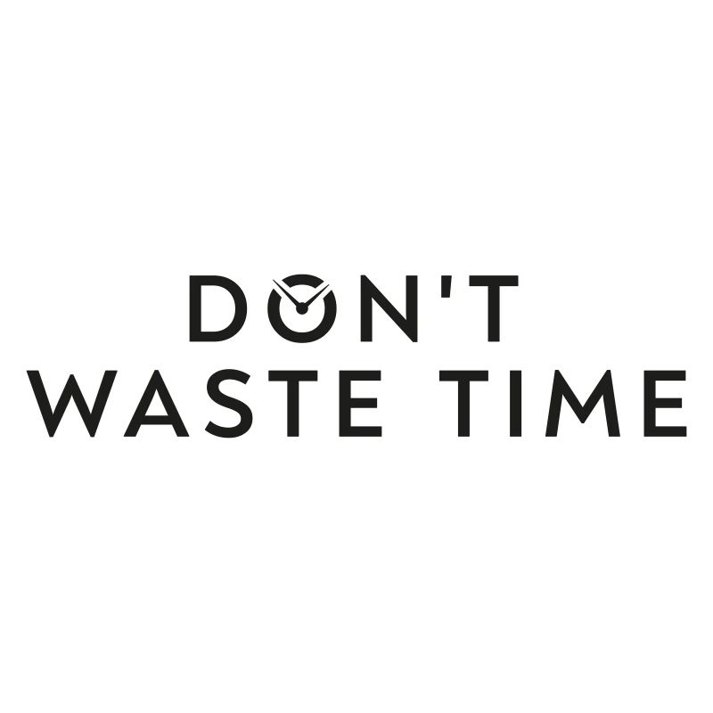 Waste time