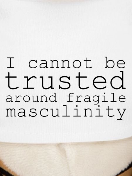 fragile masculinity