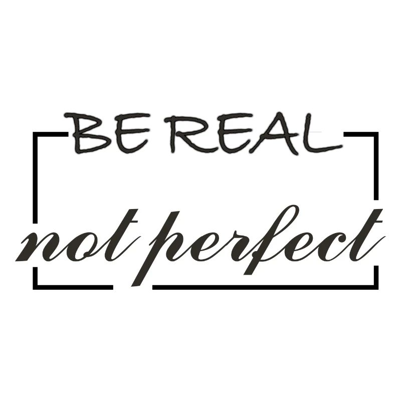 Be Real