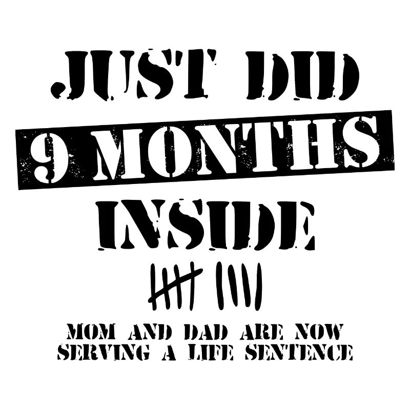 9 Months Inside