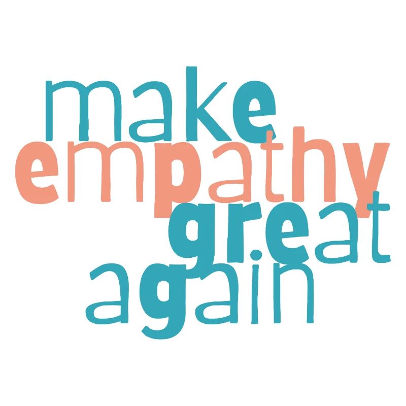 Make Empathy Great Again