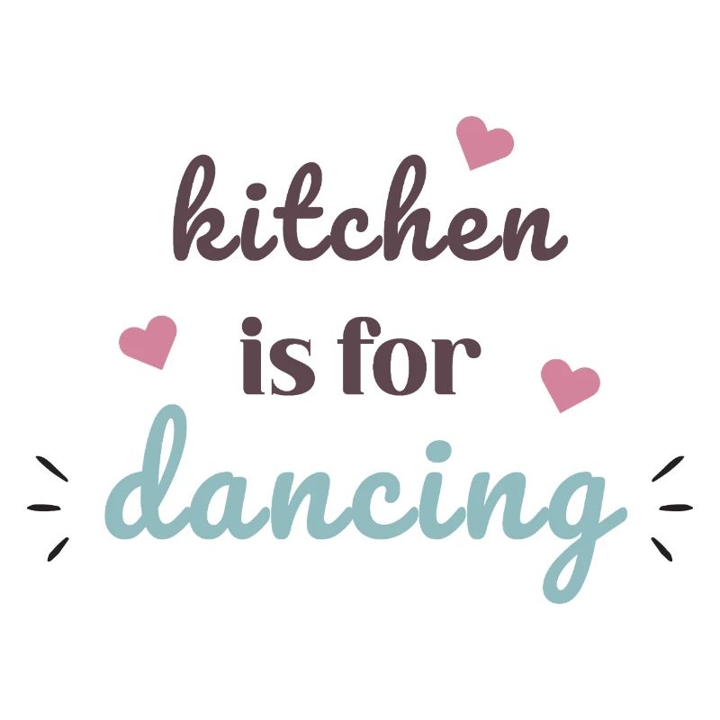 Kitchen Is For Dancing Cute Cooking Quote Design